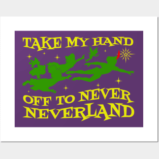 Take My Hand Neverland Posters and Art